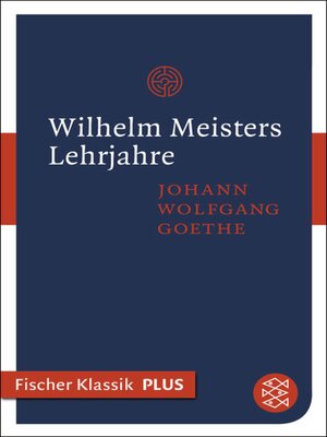 cover image of Wilhelm Meisters Lehrjahre